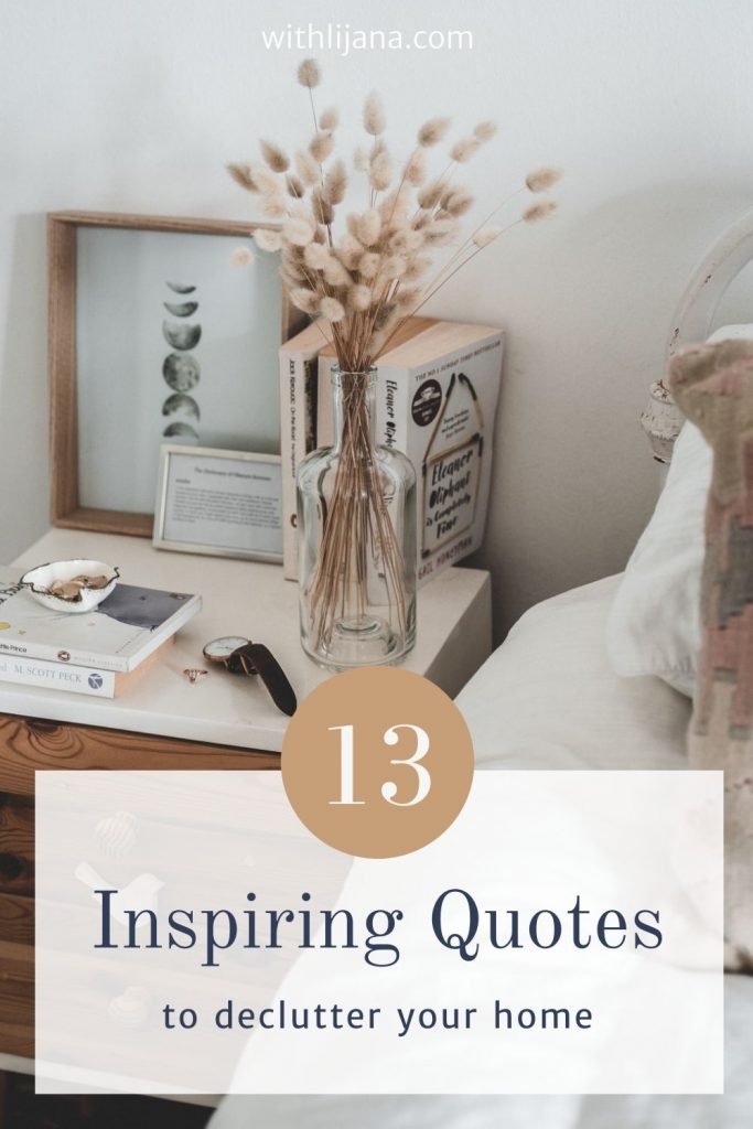 13 Inspiring Quotes To take Action and Declutter Your Home_WP