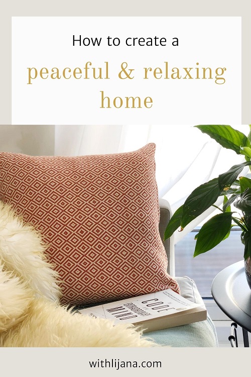 How to create a peaceful and relaxing home